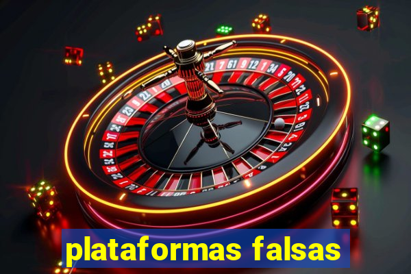 plataformas falsas